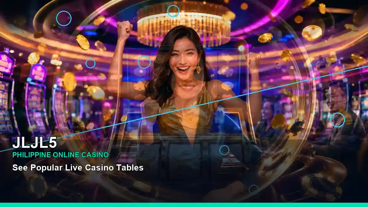 JLJL5 Philippines casino information with a centred duo-game layout and an adult Filipina host